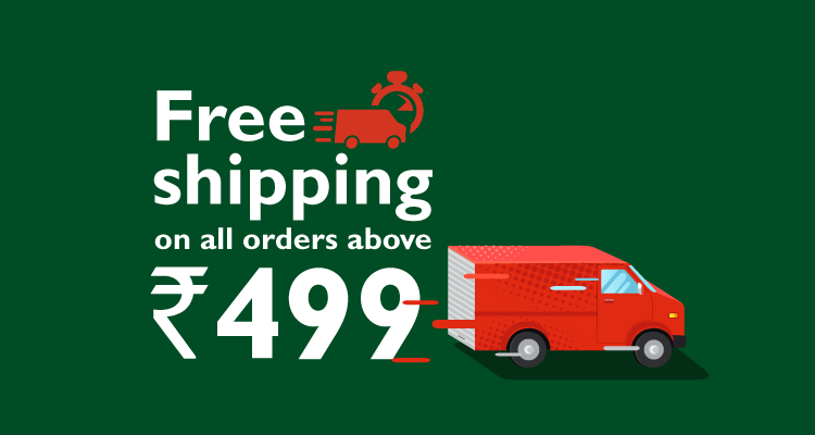 Free Shipping on all orders above ₹499